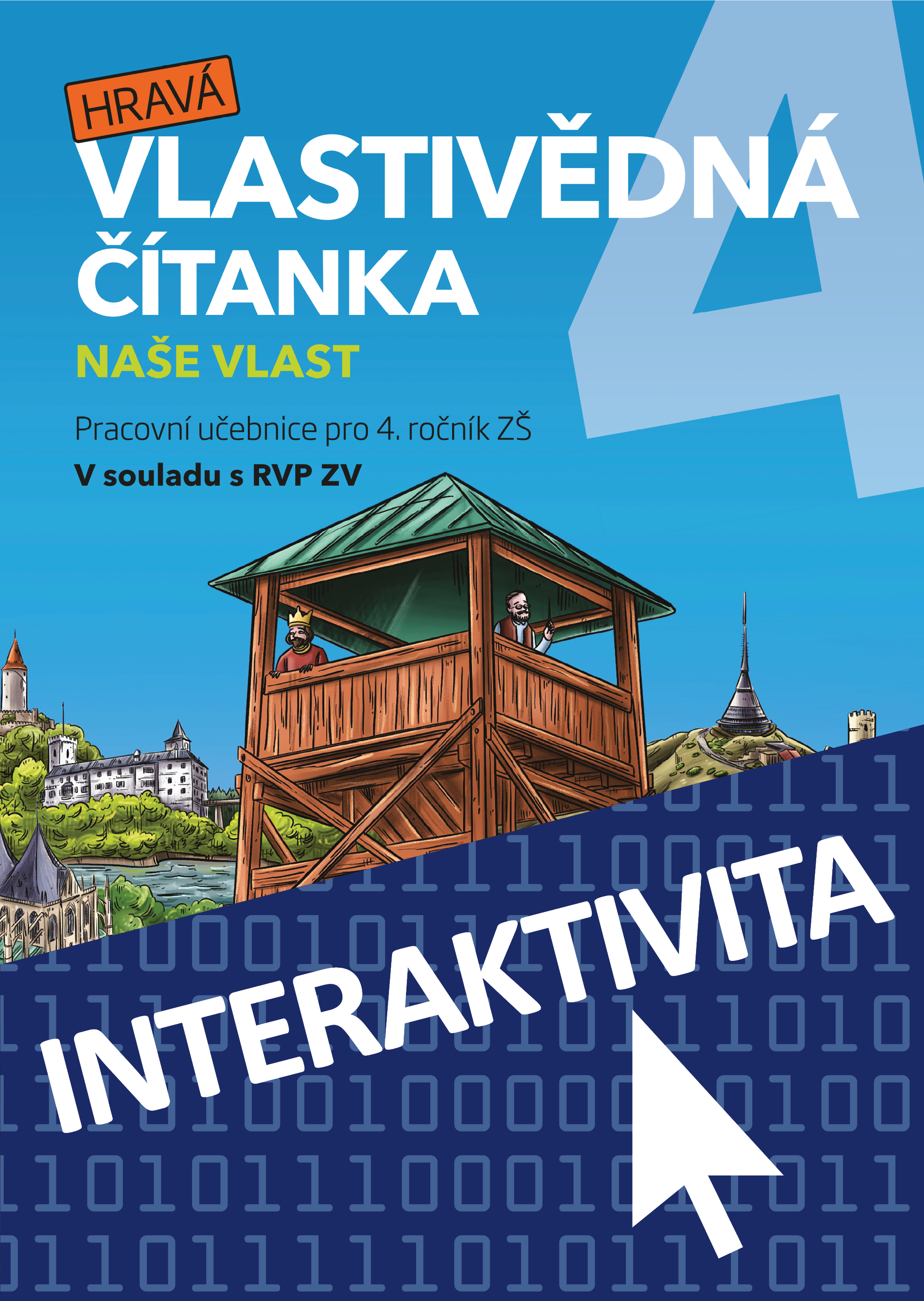 Interaktivní sešit Hravá vlastivědná čítanka 4 Naše vlast (na 1 rok)