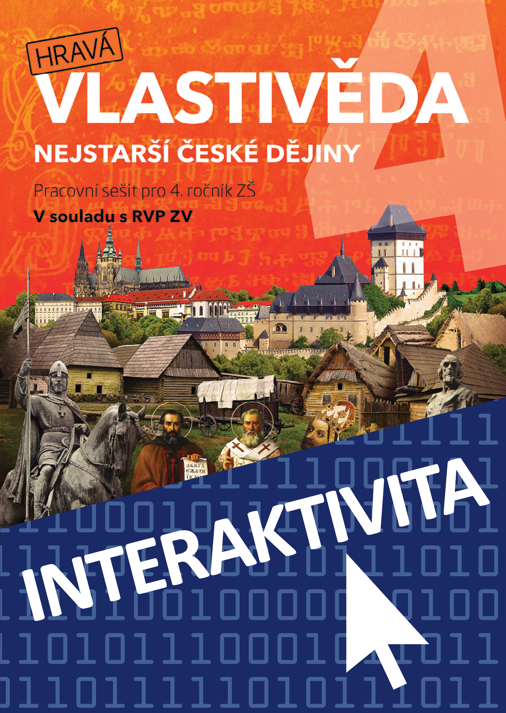 Interaktivní sešit Hravá vlastivědná čítanka 4 Nejstarší české dějiny (na 1 rok)