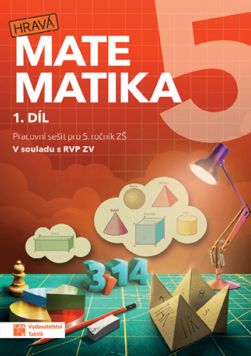 Hravá matematika 5 - pracovní sešit - 1. díl