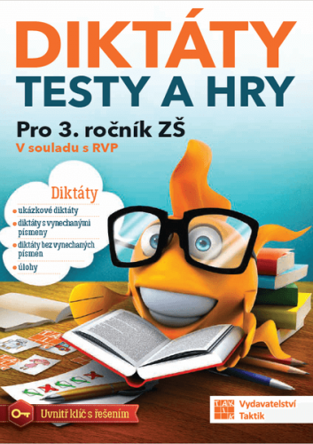 Diktáty, testy a hry pro 3. ročník