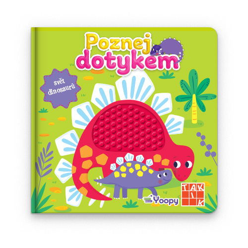 Poznej dotykem - Svět dinosaurů