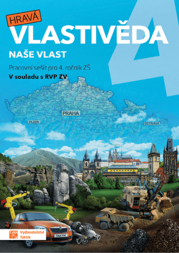 Hravá vlastivěda 4 - Naše vlast - pracovní sešit