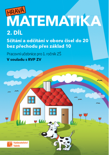 Hravá matematika 1 - přepracované vydání - pracovní učebnice - 2. díl