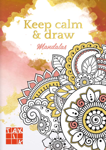 Keep calm & draw - mandalas