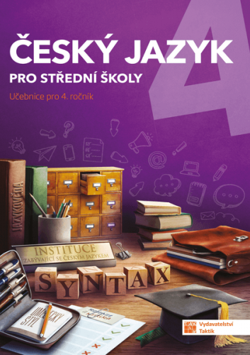 Český jazyk 4 pro SŠ - učebnice