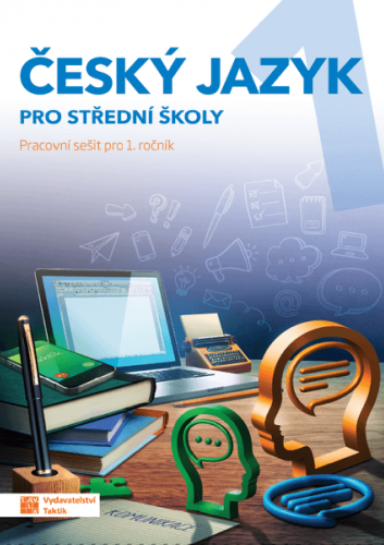 Český jazyk 1 pro SŠ - pracovní sešit